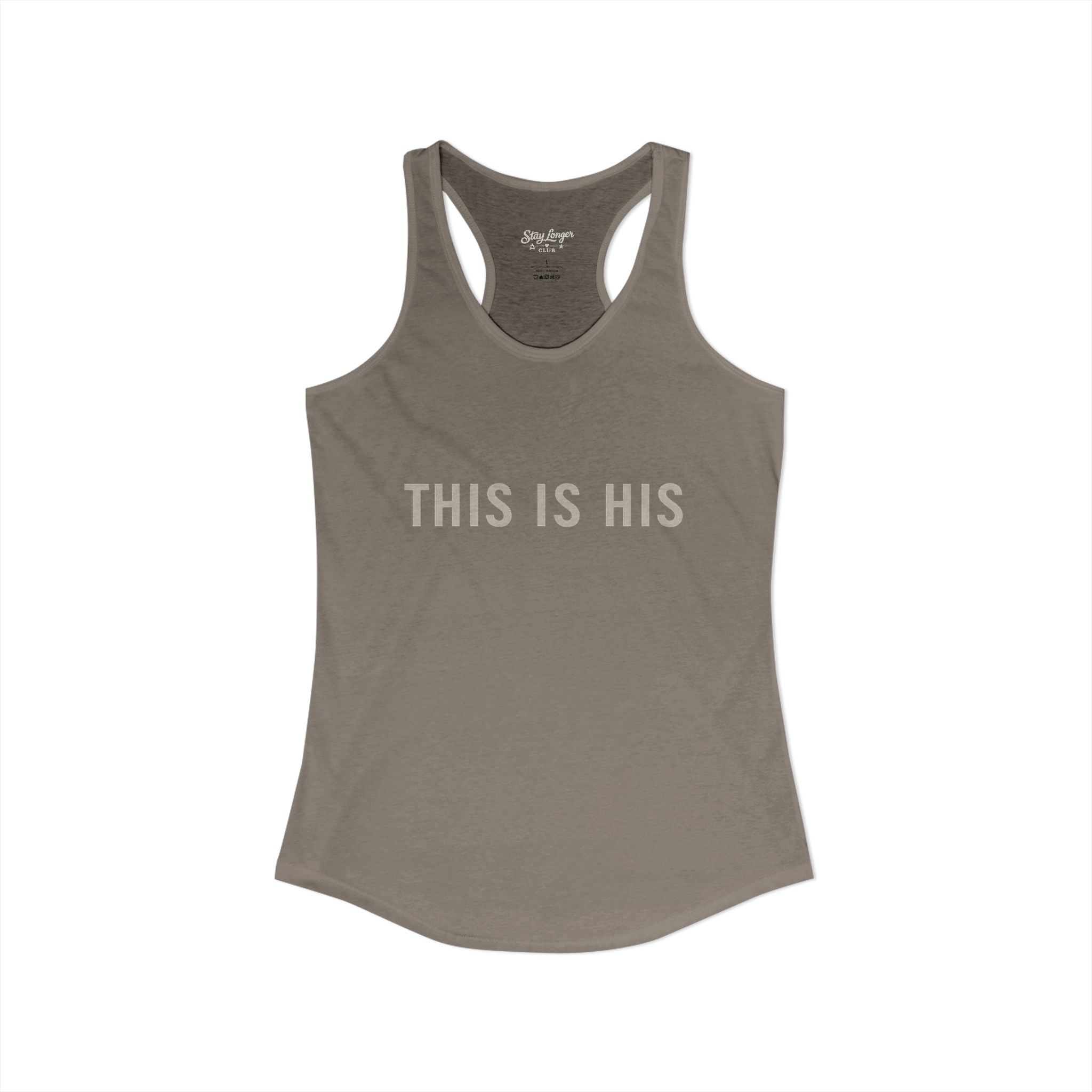 "This is His" Women's Ideal Racerback Tank