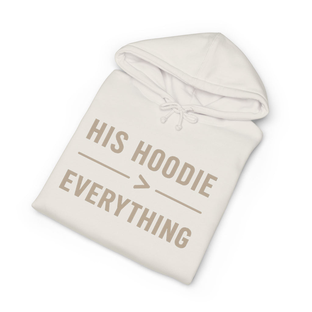 "His Hoodie Everything" Unisex Heavyweight Hooded Sweatshirt