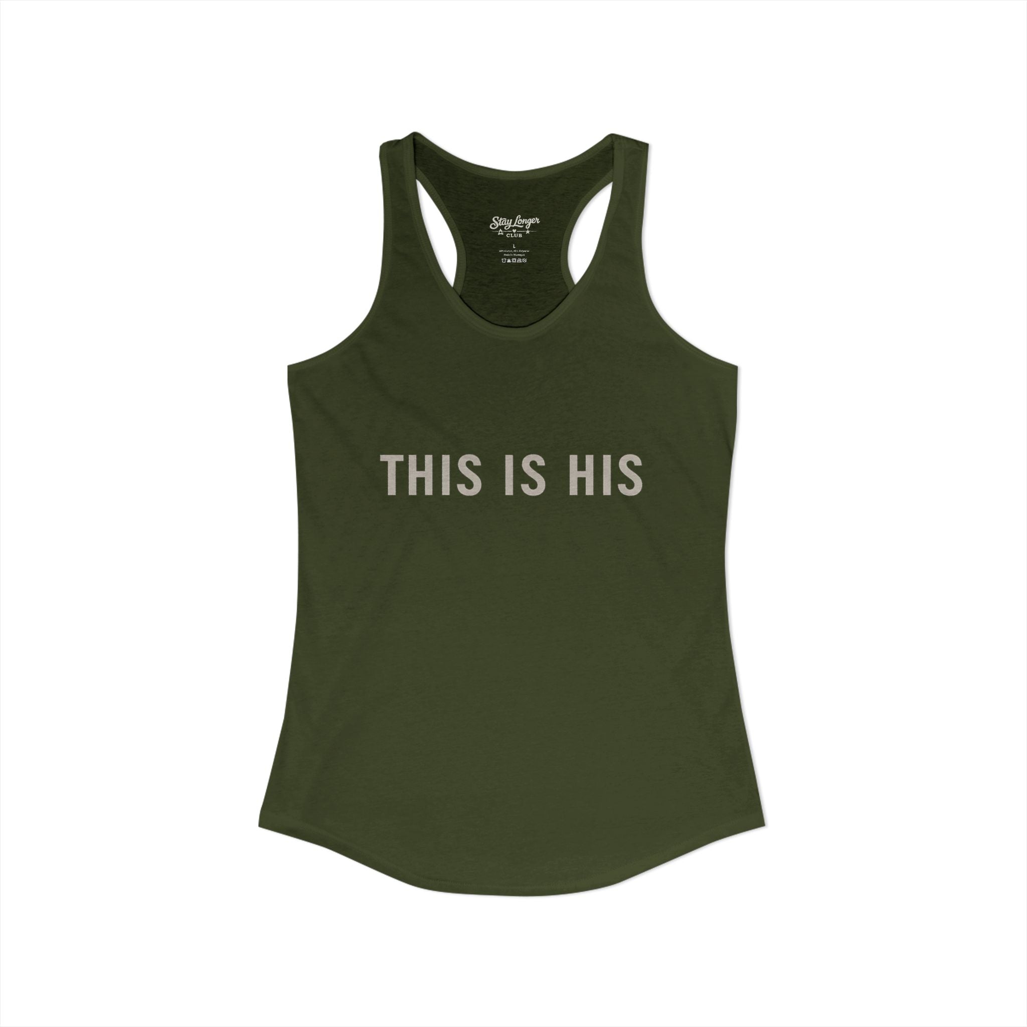 "This is His" Women's Ideal Racerback Tank
