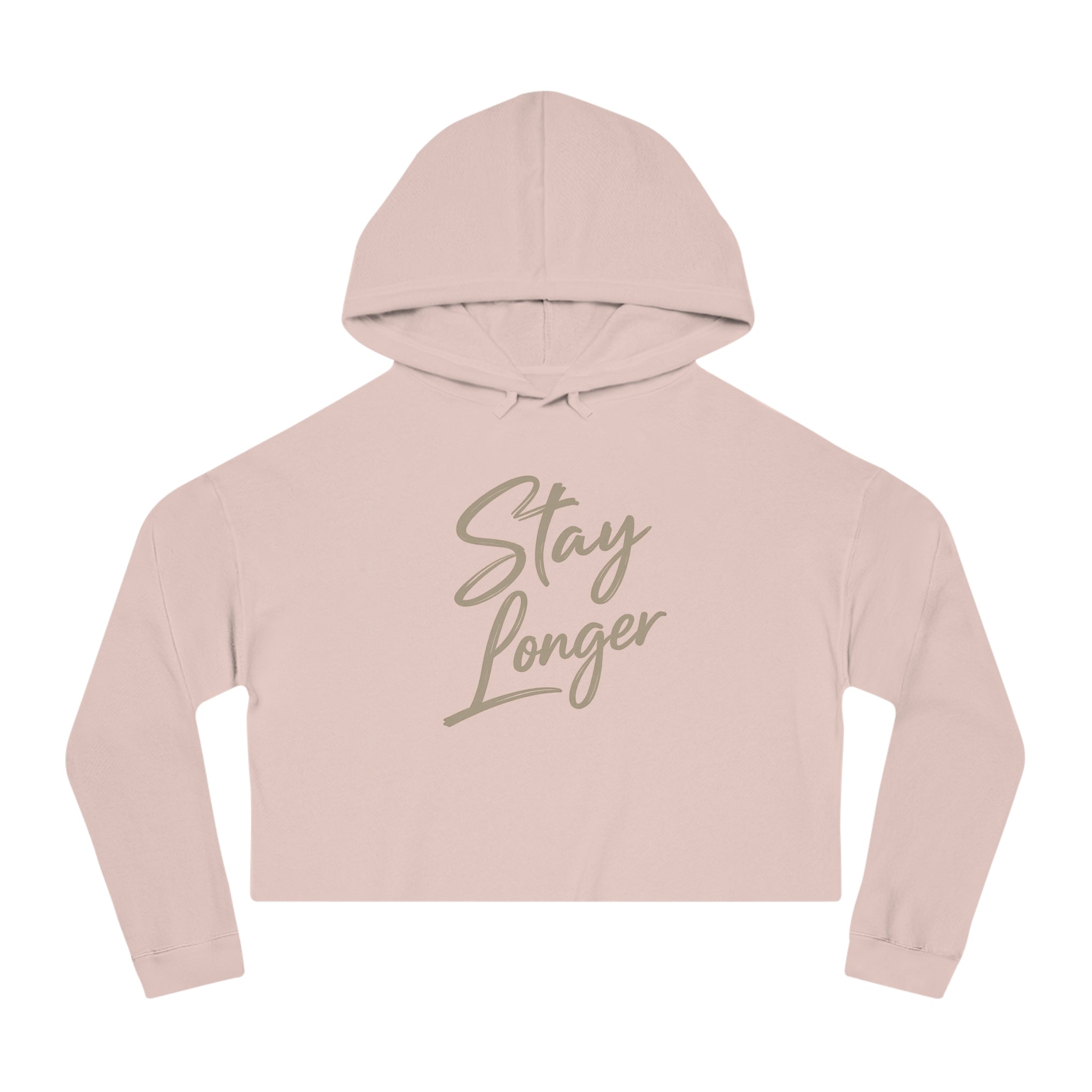 "Stay Longer" Women’s Cropped Hooded Sweatshirt