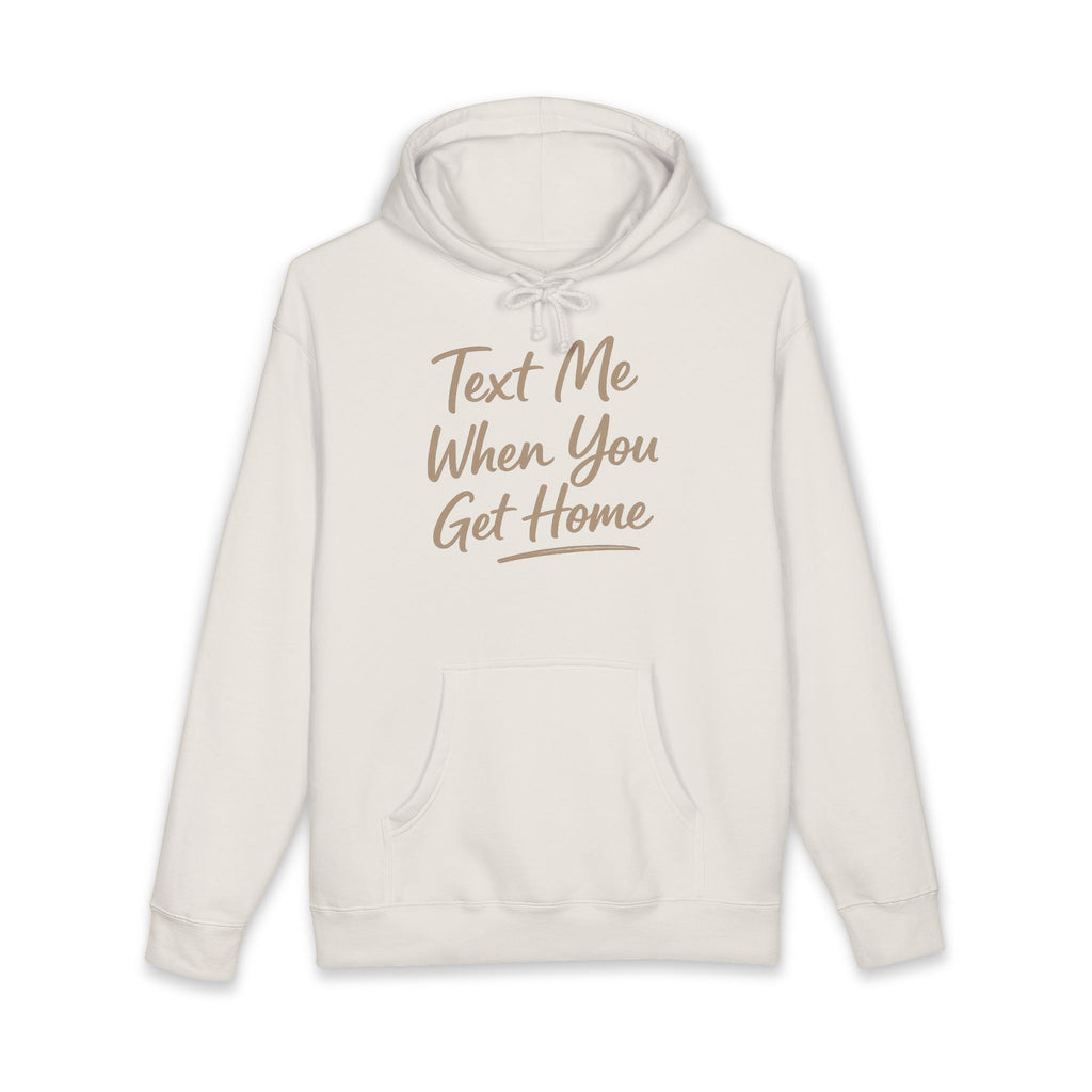 "Txt me when u get home" Unisex Heavyweight Hooded Sweatshirt