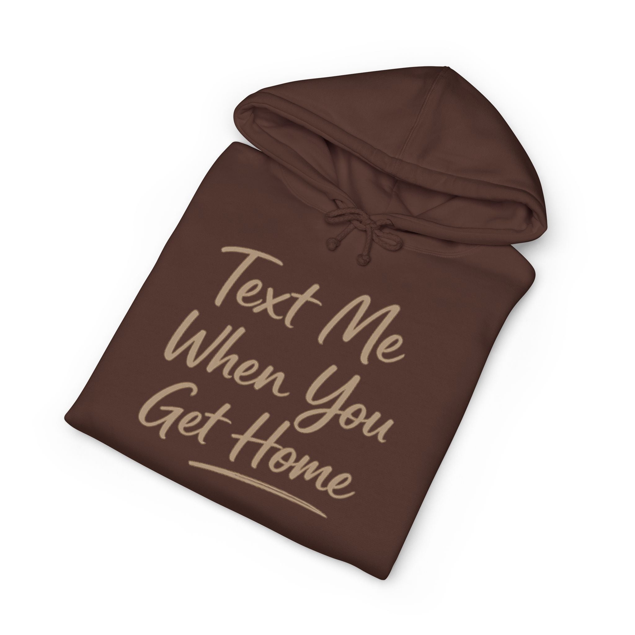 "Txt me when u get home" Unisex Heavyweight Hooded Sweatshirt